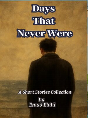 cover image of Days That Never Were